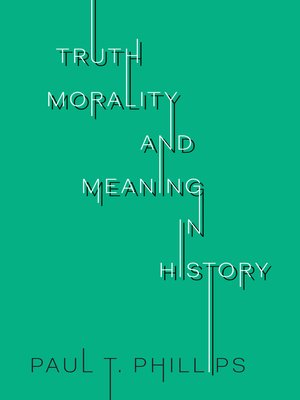 cover image of Truth, Reality, and Meaning in History